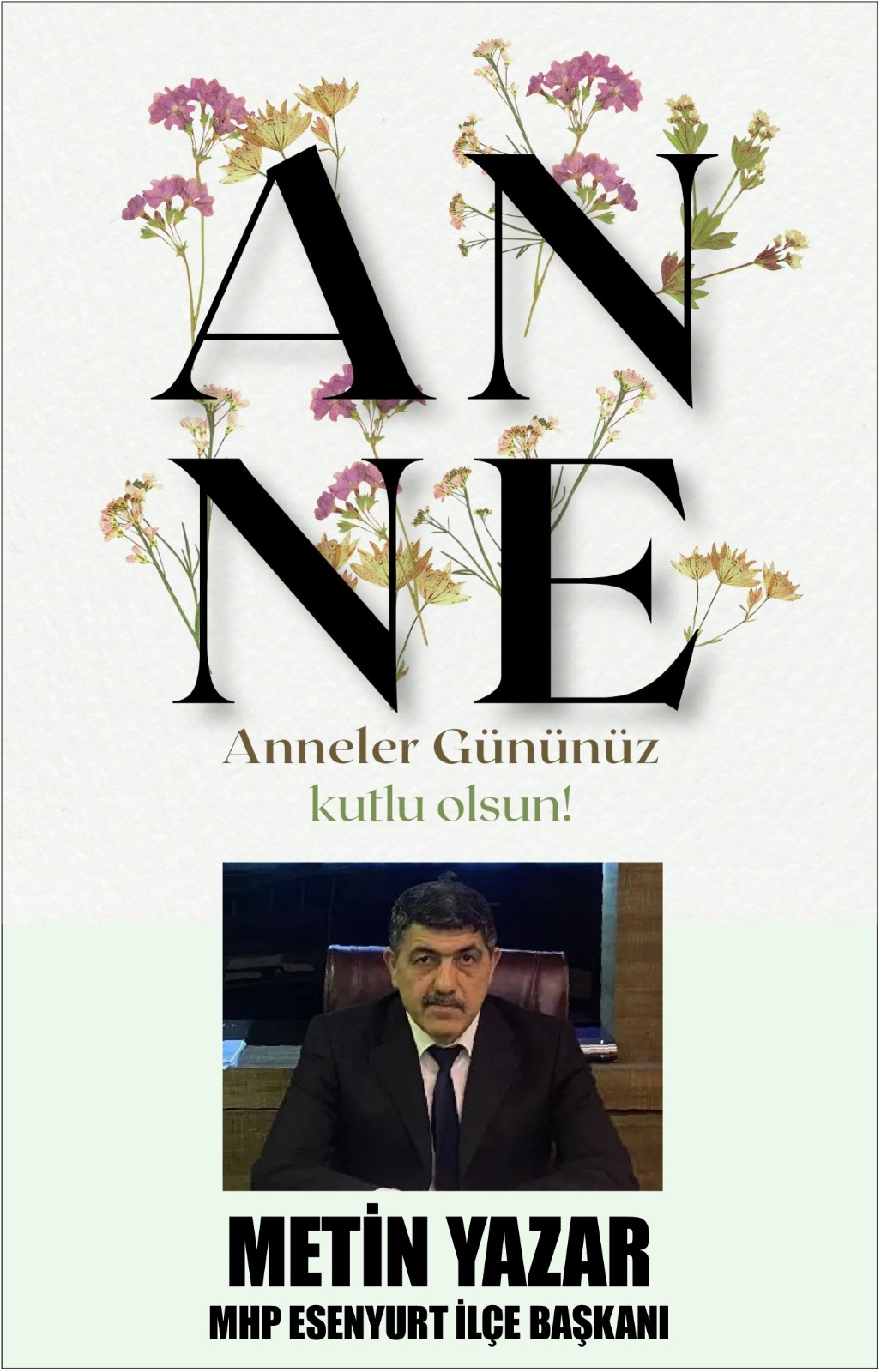 METİN YAZAR-MHP ESENYURT İLÇE BAŞKANI-ANNELER GÜNÜ KUTLAMA İLANI