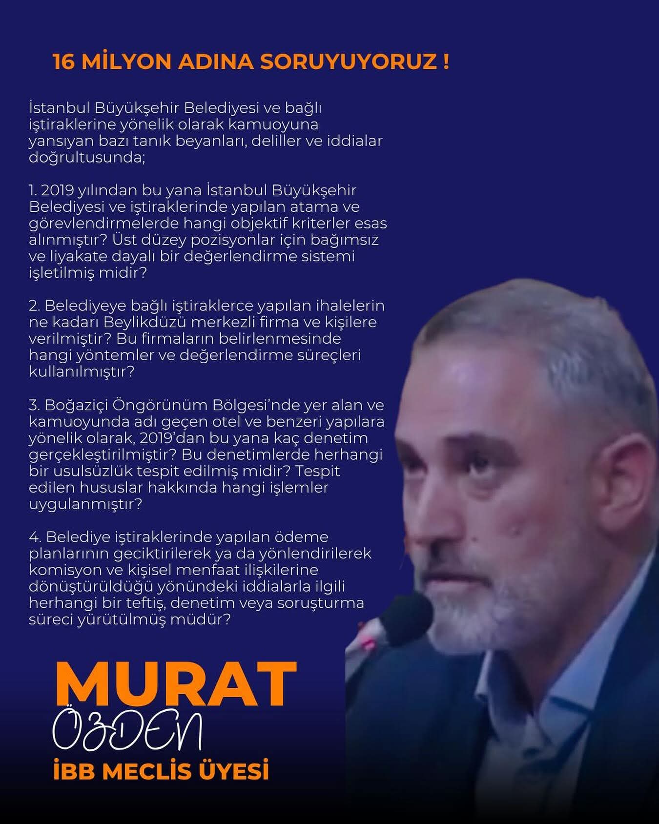 MURAT ÖZDEN’DEN İBB YÖNETİMİNE SORU YAĞMURU