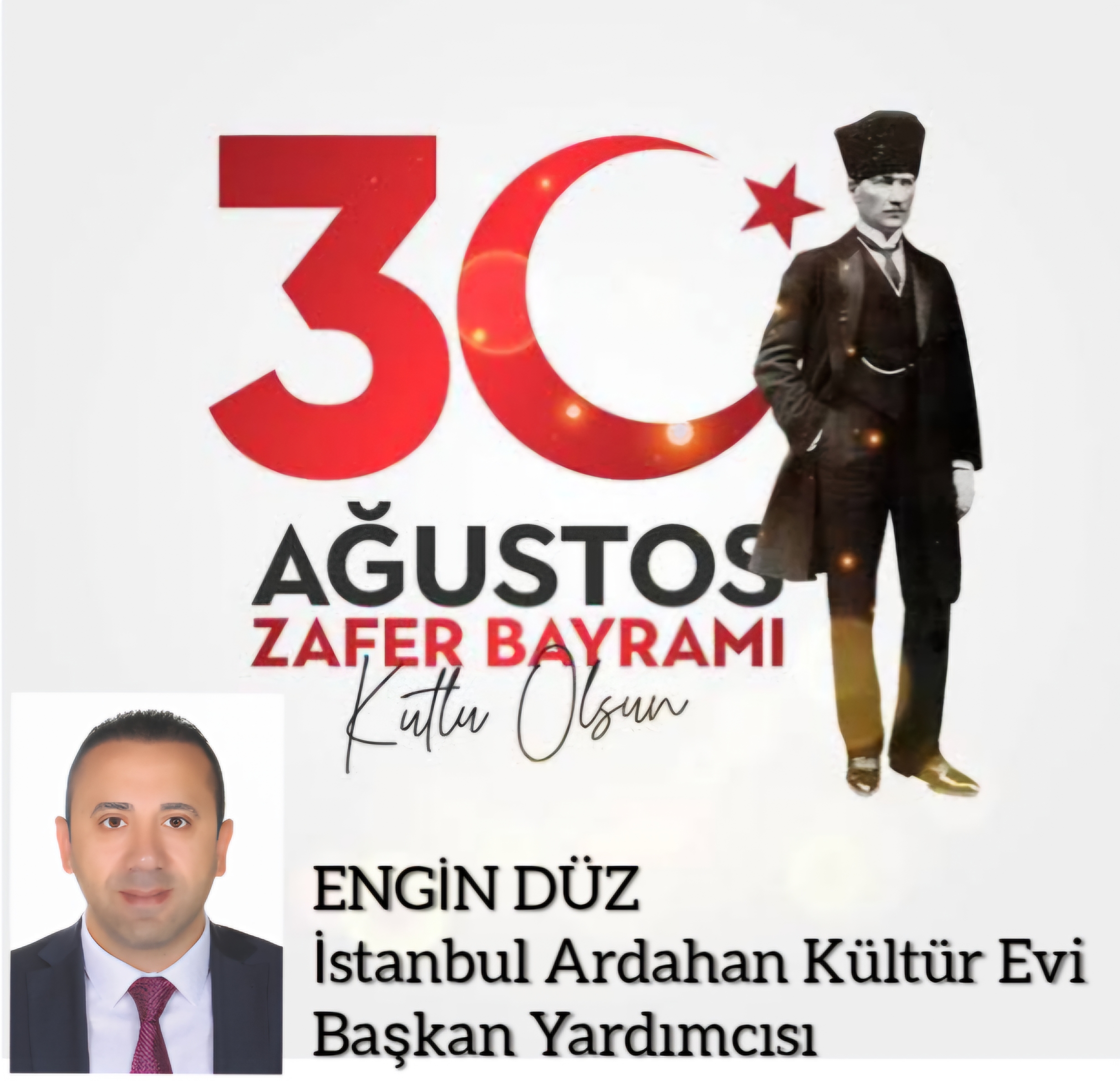 ENGİN DÜZ/ 30 AĞUSTOS ZAFER BAYRAMI KUTLAMA MESAJI