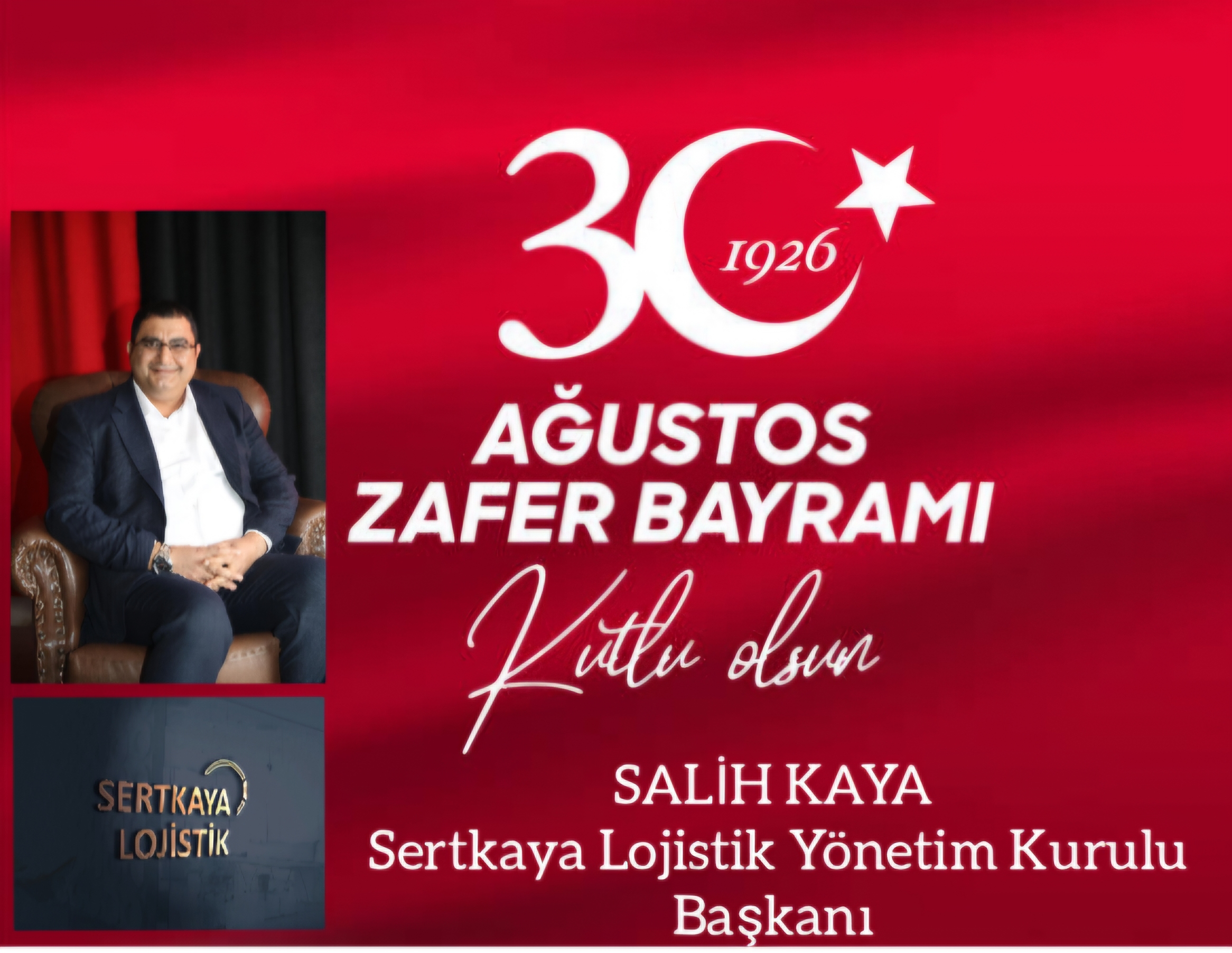İŞ İNSANI SALİH KAYA 30 AĞUSTOS ZAFER BAYRAMI KUTLAMA MESAJI