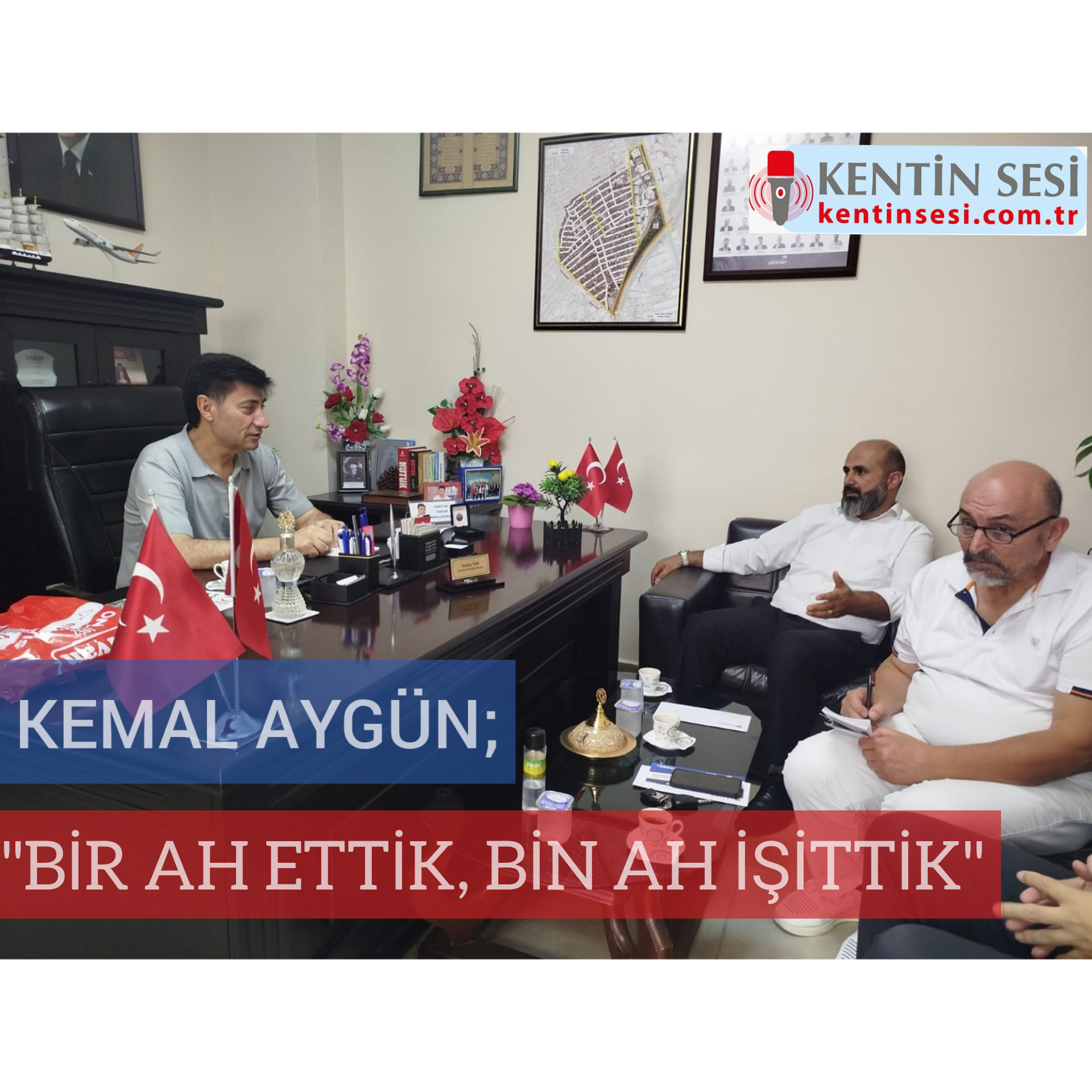 KEMAL AYGÜN; “BİR AH ETTİK, BİN AH İŞİTTİK”