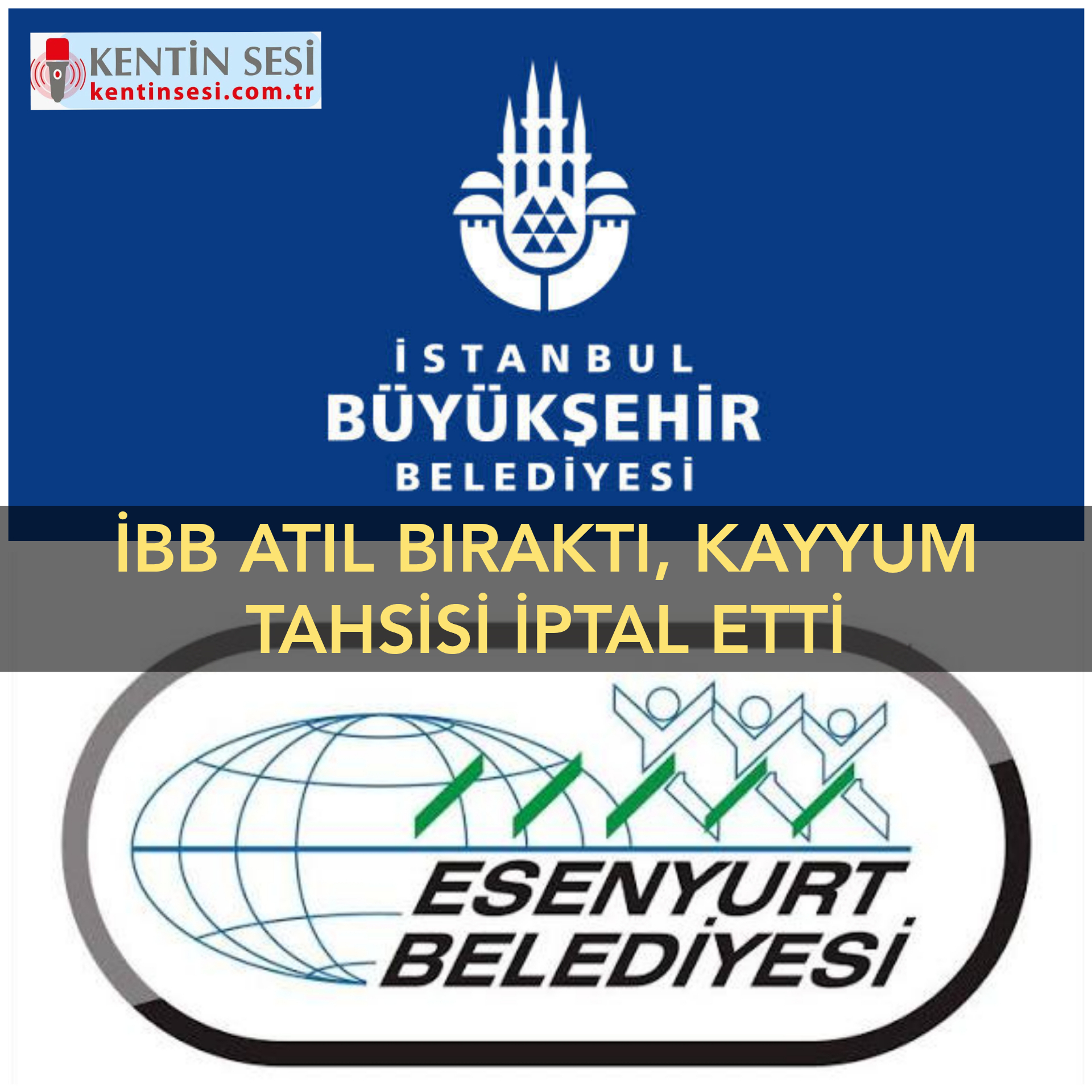 İBB ÂTIL BIRAKTI, KAYYUM TAHSİSİ İPTAL ETTİ
