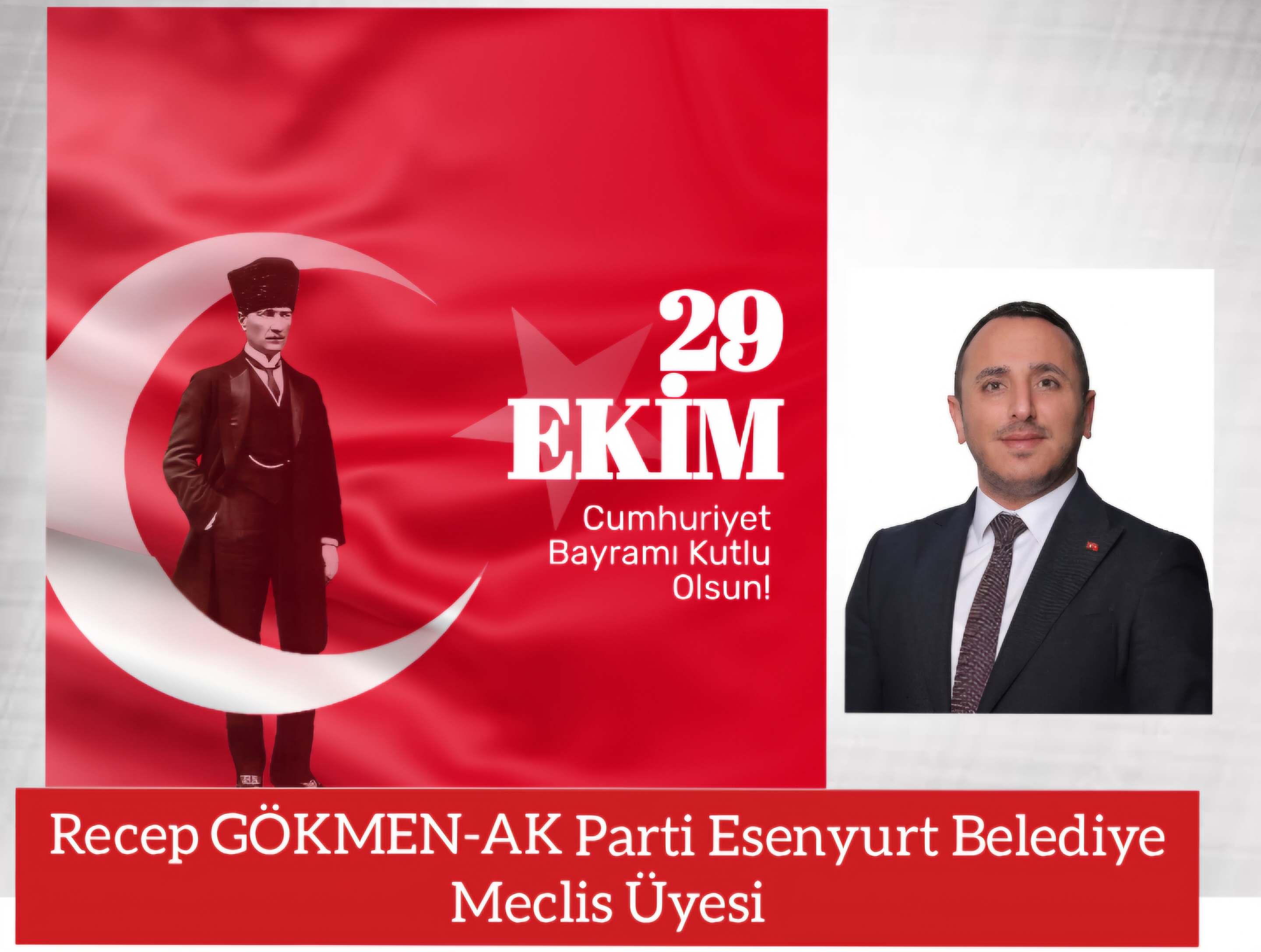 RECEP GÖKMEN- 29 Ekim Cumhuriyet Bayramı Kutlama Mesajı