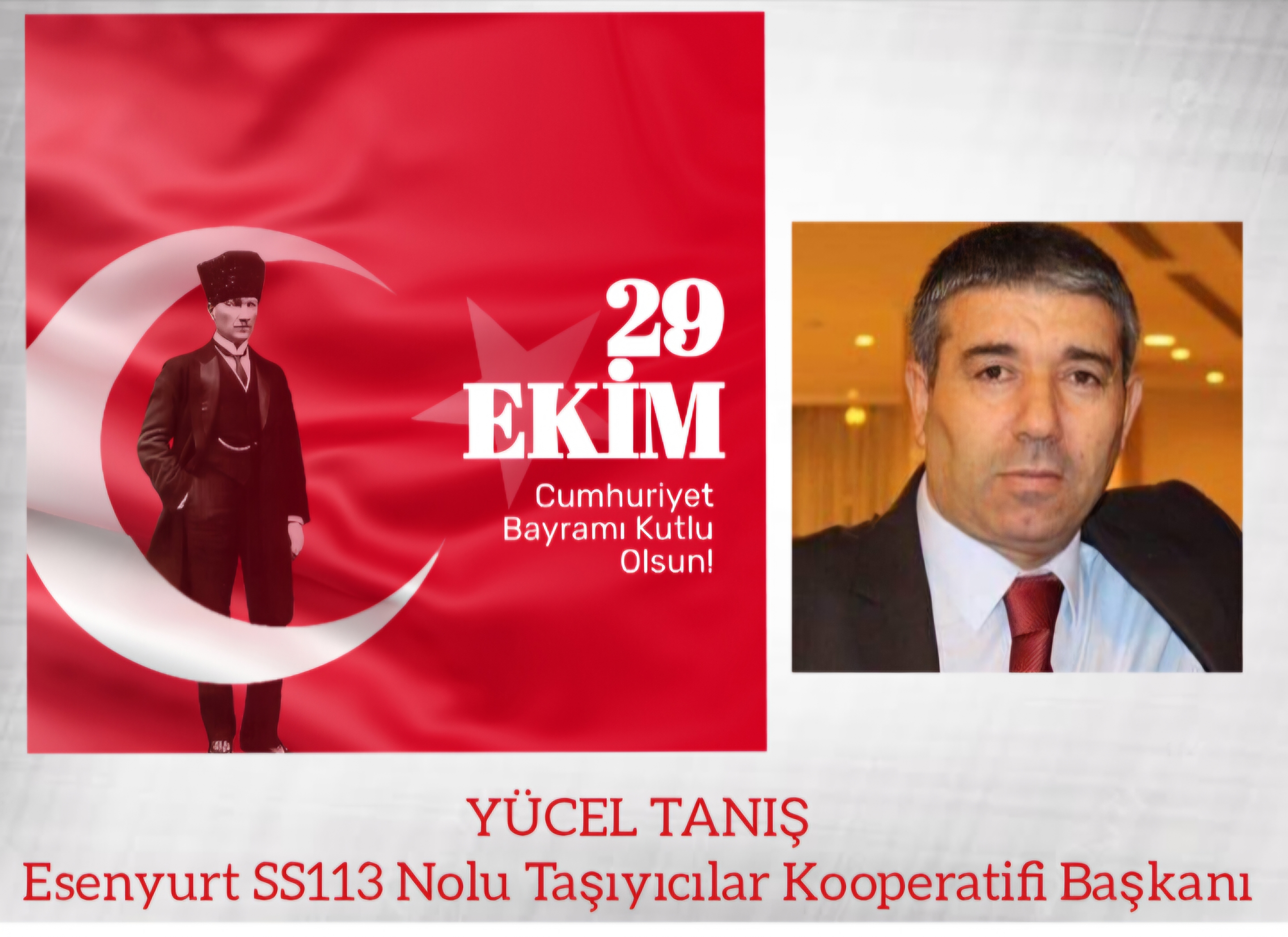 YÜCEL TANIŞ- 29 Ekim Cumhuriyet Bayramı Kutlama Mesajı