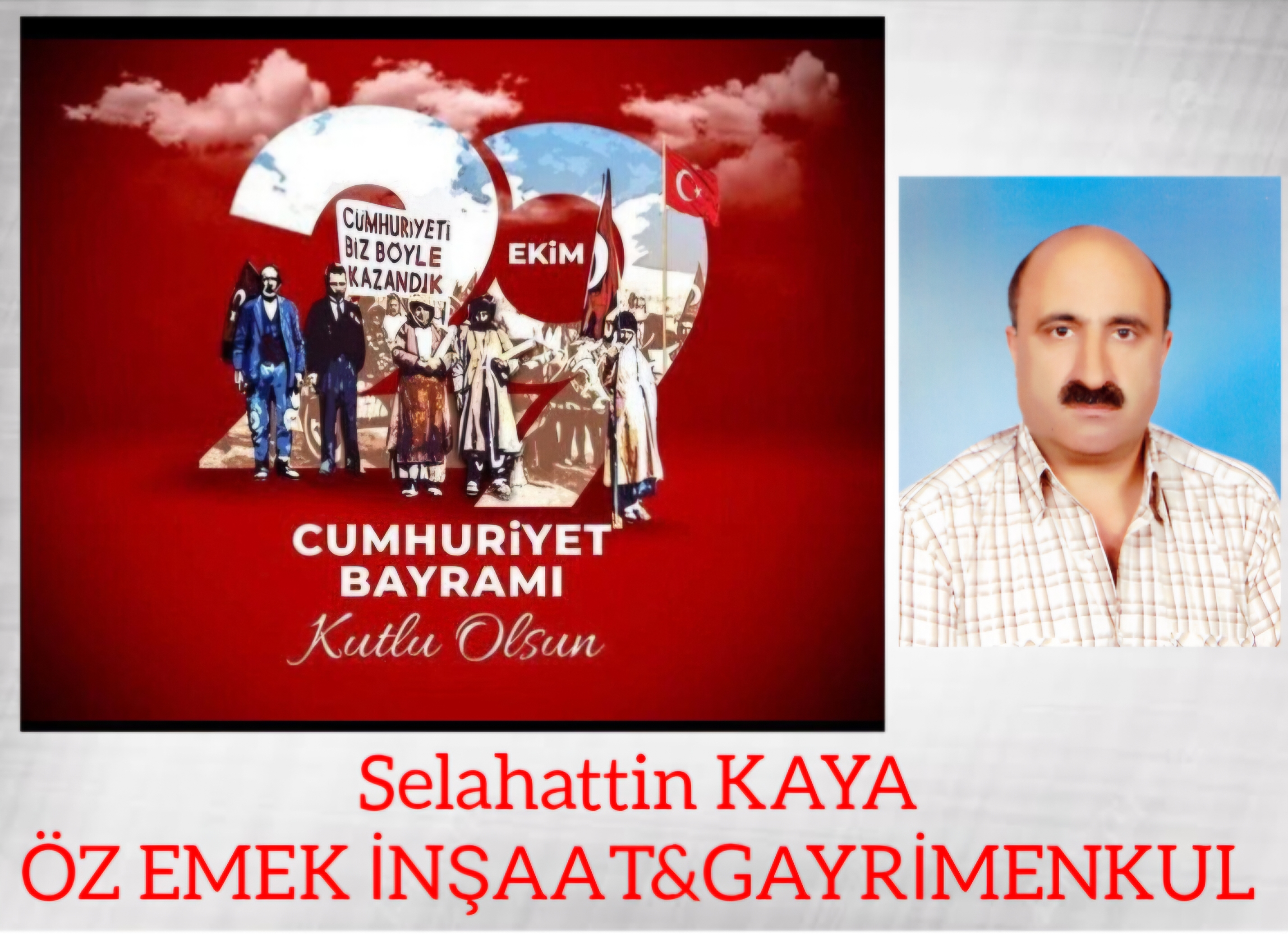 SELAHATTİN KAYA- 29 Ekim Cumhuriyet Bayramı Kutlama Mesajı